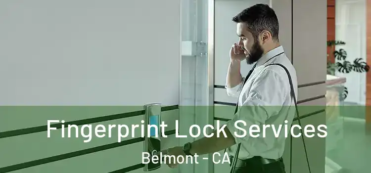 Fingerprint Lock Services Belmont - CA