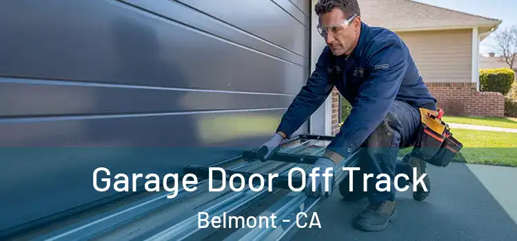  Garage Door Off Track Belmont - CA