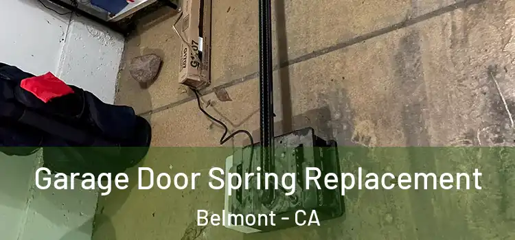  Garage Door Spring Replacement Belmont - CA