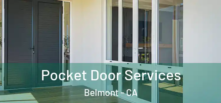 Pocket Door Services Belmont - CA