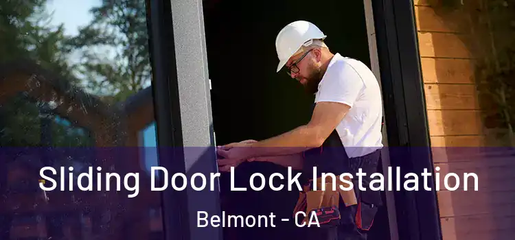 Sliding Door Lock Installation Belmont - CA