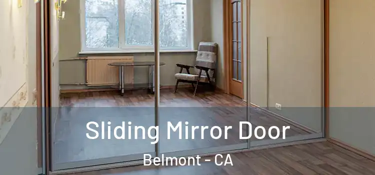  Sliding Mirror Door Belmont - CA