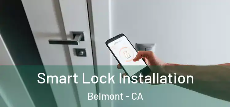  Smart Lock Installation Belmont - CA